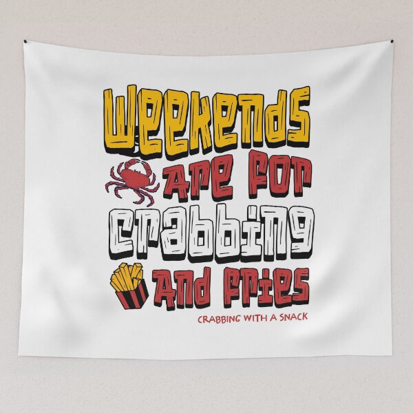 Item preview, Weekends are for crabbing and fries designed and sold by Graffik-Peeps.