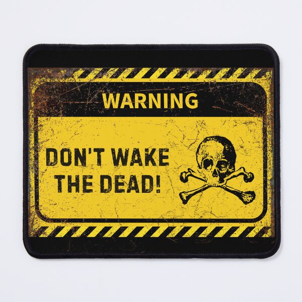 Item preview, Don't Wake the Dead - Unique Vintage Halloween Warning Sign for Haunted Houses and Decor designed and sold by Psycho-Crazy.