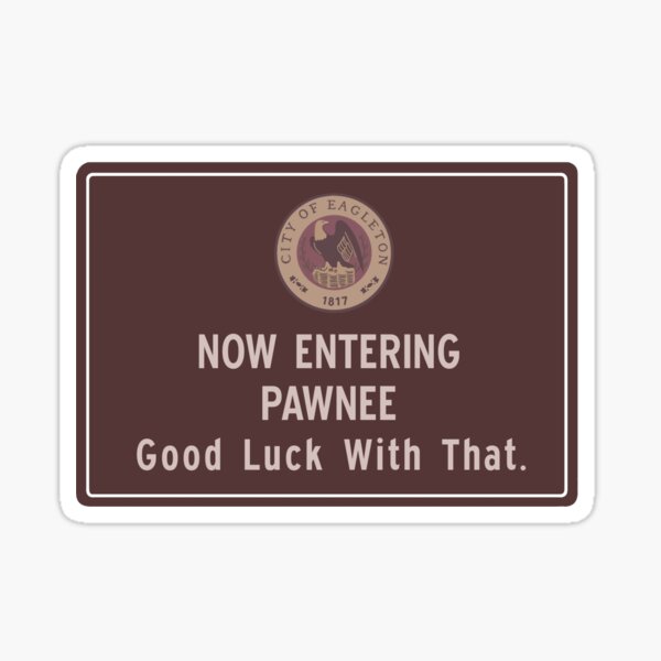 Item preview, Parks and Rec Now Entering Pawnee Sign designed and sold by Lalia Designs.