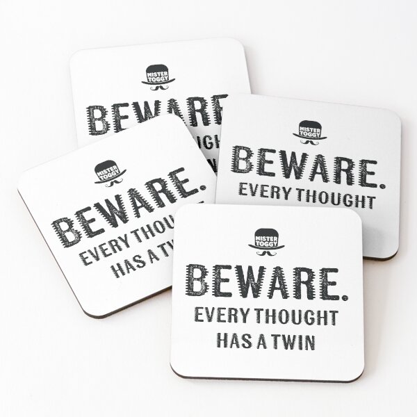 Item preview, Beware. Every Thought Has a Twin. designed and sold by MisterToggy.