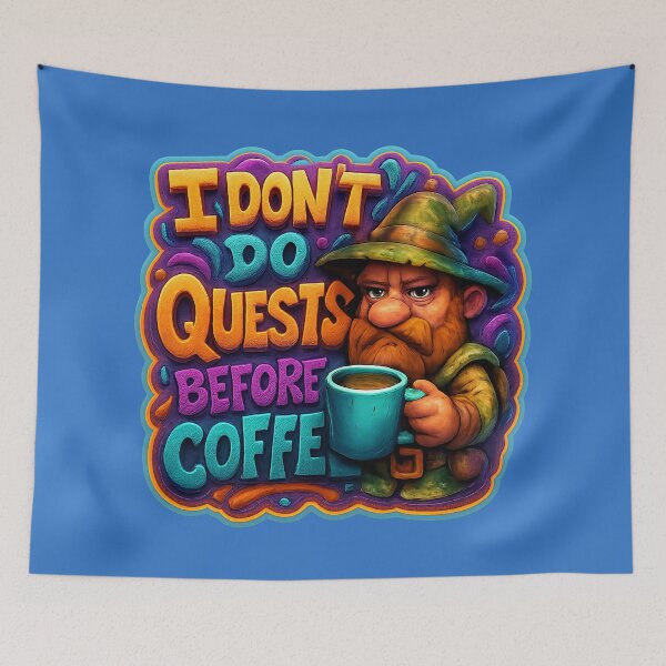 Item preview, No quest before coffee – fantasy meets humor designed and sold by Girih.