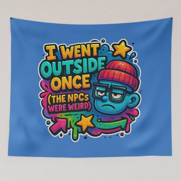 Item preview, Outside? Strange NPCs! – Gaming with humor designed and sold by Girih.