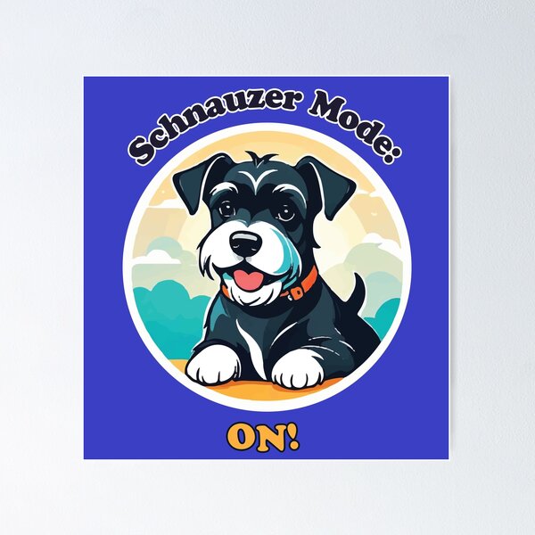 Artikelvorschau, Schnauzer-Modus: AN! entworfen und verkauft von ƒSharp Designs.