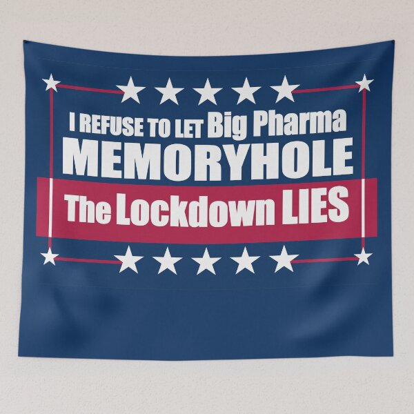 Item preview, I Refuse to Let Big Pharma Memoryhole The Lockdown Lies designed and sold by Swabcraft.