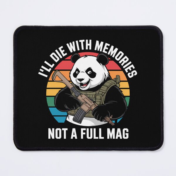 Item preview, I'll Die With Memories Not A Full Mag - The perfect gift for adrenaline lovers and military style fans who prefer full memories over a full mag. designed and sold by ZyziowskyArt.