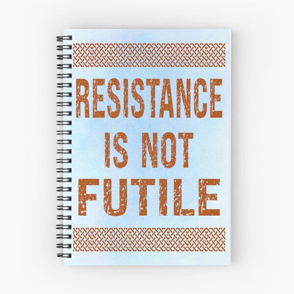 Item preview, Resistance Is Not Futile designed and sold by MysticOzzy.