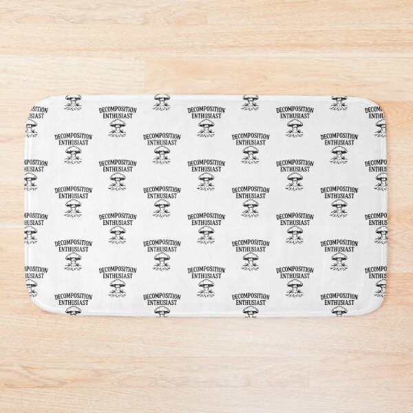 Item preview, Decomposition Enthusiast Funny Mushroom Mycology  designed and sold by The Junto Shop.