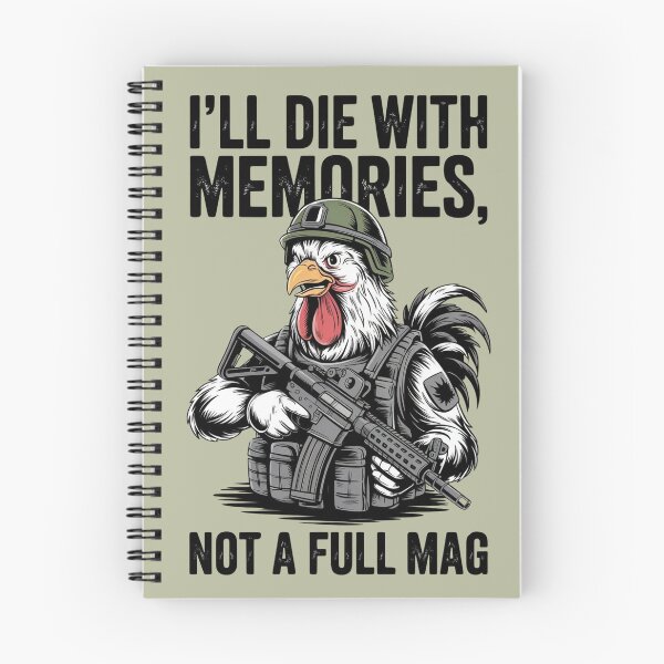 Item preview, Tactical Rooster, I'll Die In Memories Not a Full Mag  designed and sold by MichalWeider.