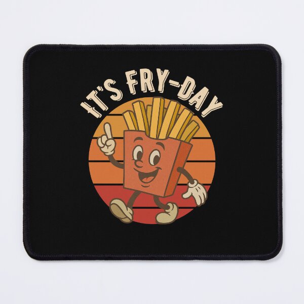 Item preview, It's Fry-Day designed and sold by MixedVibes Co..