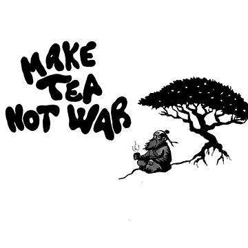 Artwork thumbnail, Iroh - Make Tea Not War by StorreyBook Art