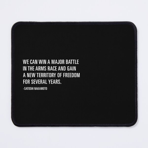 Item preview, Satoshi Nakamoto Quote designed and sold by CyberRex.