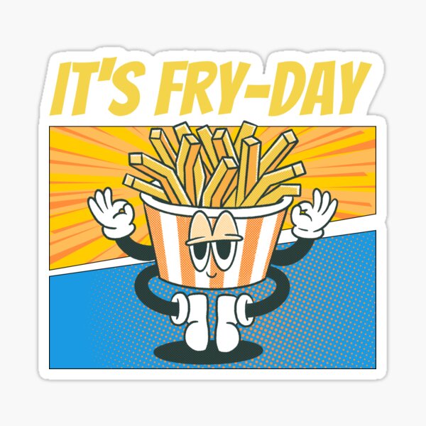 Item preview, It's Fry-Day designed and sold by DesingHeven.