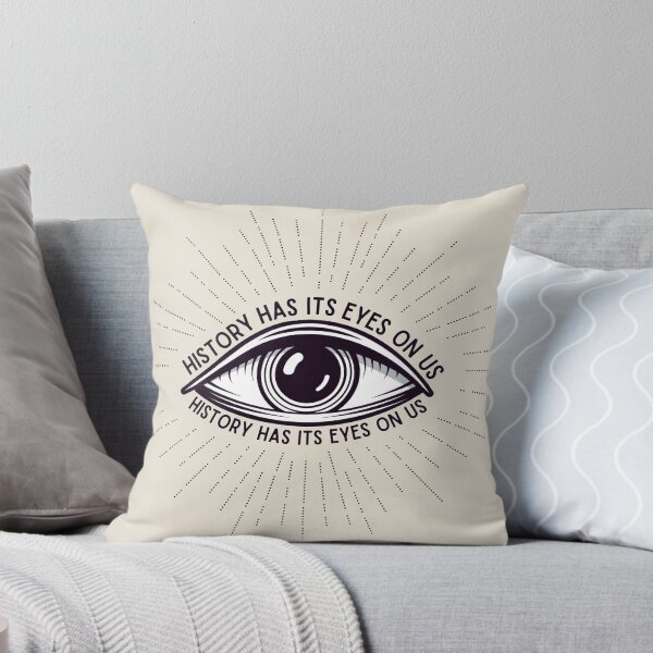 Item preview, History has its eyes on us designed and sold by DesignCollectiv.
