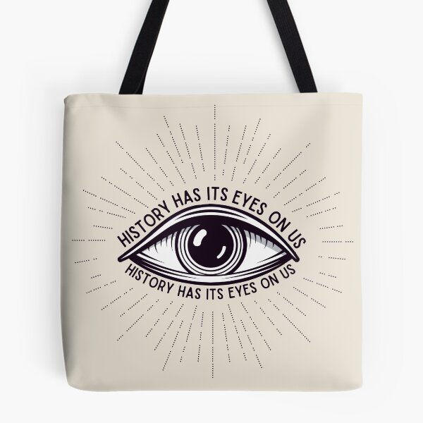 Item preview, History has its eyes on us designed and sold by DesignCollectiv.