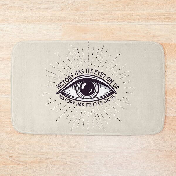 Item preview, History has its eyes on us designed and sold by DesignCollectiv.