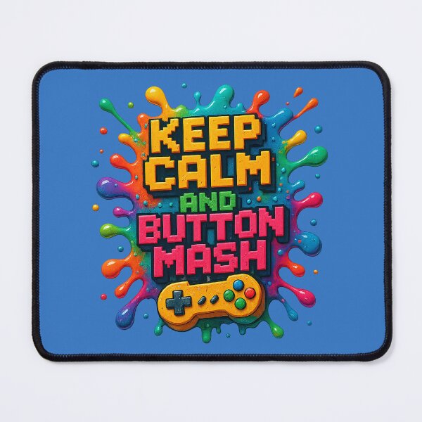 Item preview, Keep Calm and Button Mash – retro gaming humor designed and sold by Girih.