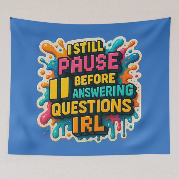 Item preview, Pause button for IRL questions – Gaming meets humor designed and sold by Girih.