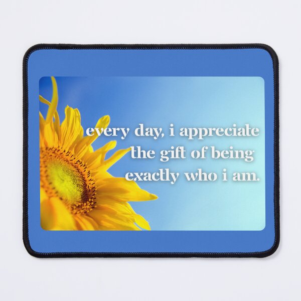 Item preview, Sunflower Affirmation – I Appreciate the Gift of Being Me designed and sold by LUV963.