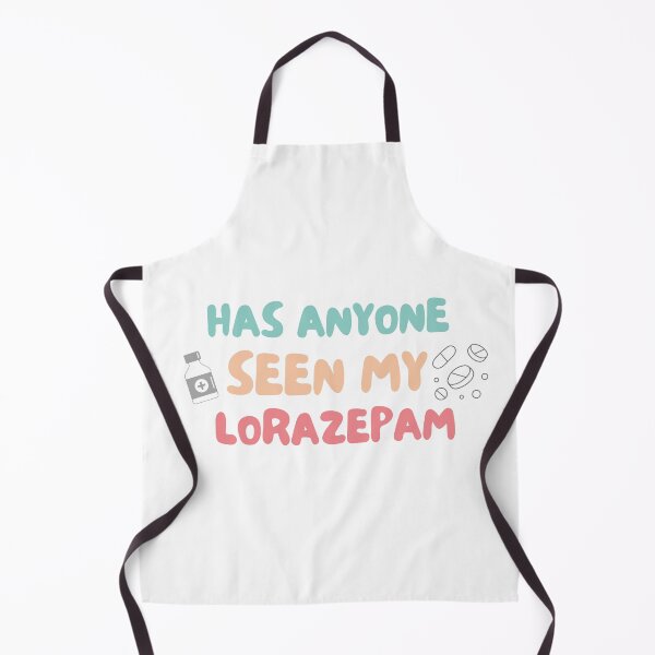Item preview, Has anyone seen my lorazepam design Funny anxiety quote for introverts and stressball personalities designed and sold by puurfectcat.