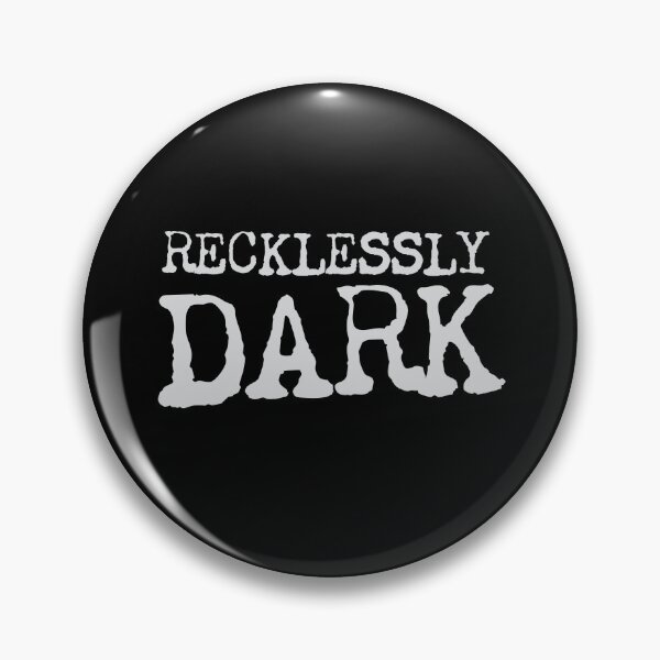 Item preview, recklessley dark designed and sold by jazzydevil.