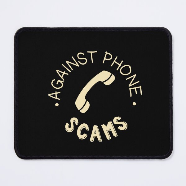 Item preview, Against Phone Scams designed and sold by jazzydevil.