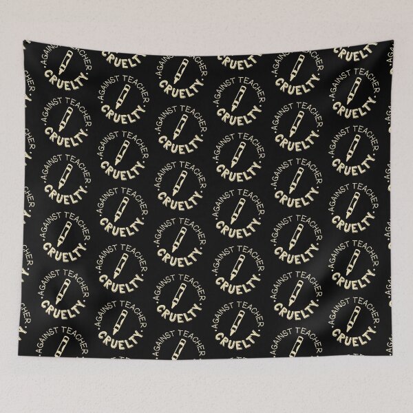 Item preview, against teacher cruelty designed and sold by jazzydevil.