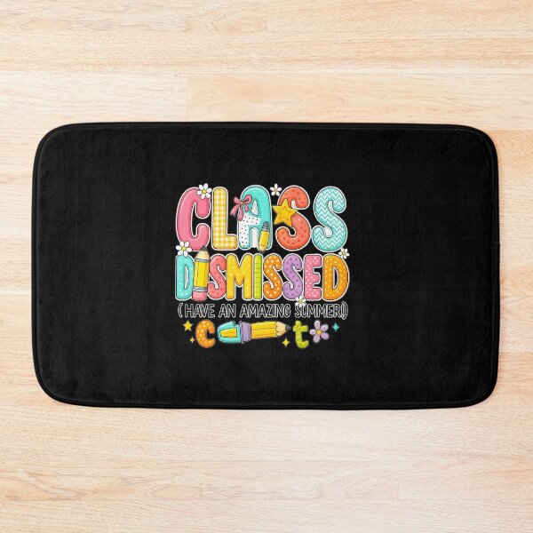 Item preview, Class Dismissed Have An Amazing Summer End Of School Teacher designed and sold by diyoor.