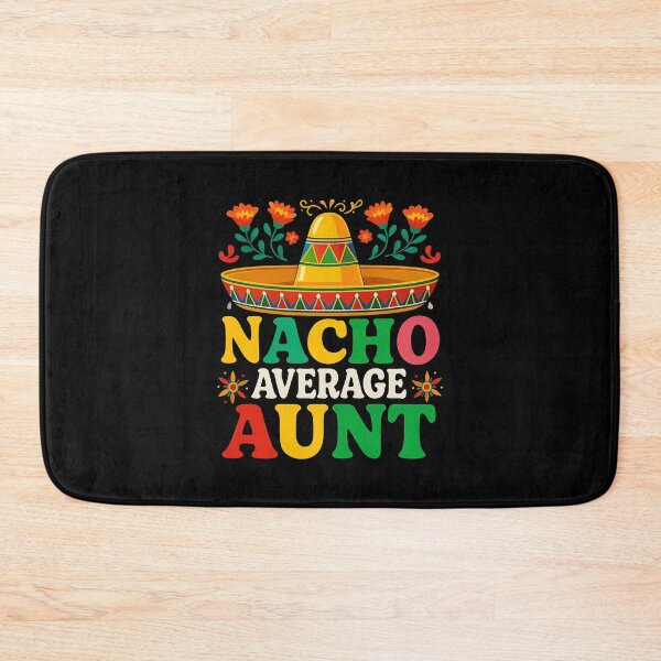 Item preview, Funny Nacho Average Aunt Sombrero Happy Cinco De Mayo designed and sold by diyoor.