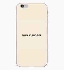 suck it and see iPhone Case