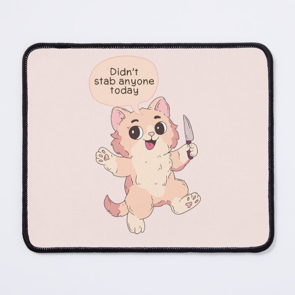 Item preview, Cute Chaotic Cat – Didn’t Stab Anyone Today designed and sold by Jess.a.creates.
