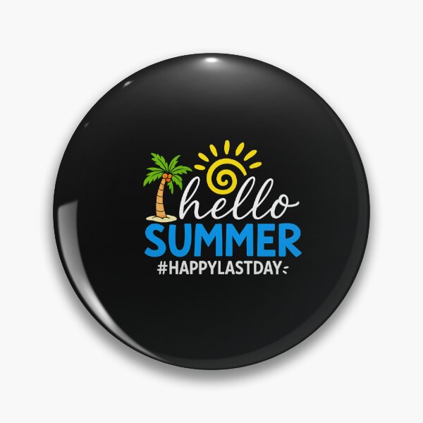 Item preview, Hello Summer Happy Last Day of School Teacher Student designed and sold by TalalosART.