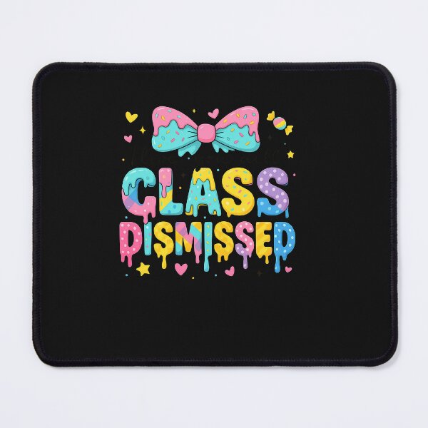 Item preview, I Love You All Class Dismissed Last Day of School Teacher designed and sold by TalalosART.