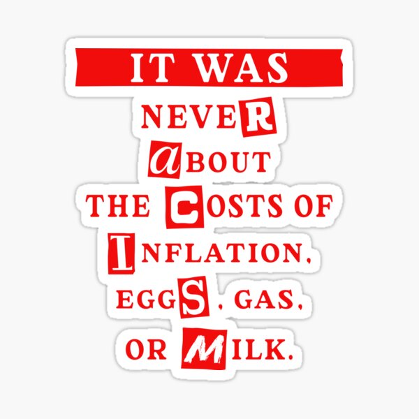 It Was Never About The Price Of Eggs Subtle T-shirt Sticker