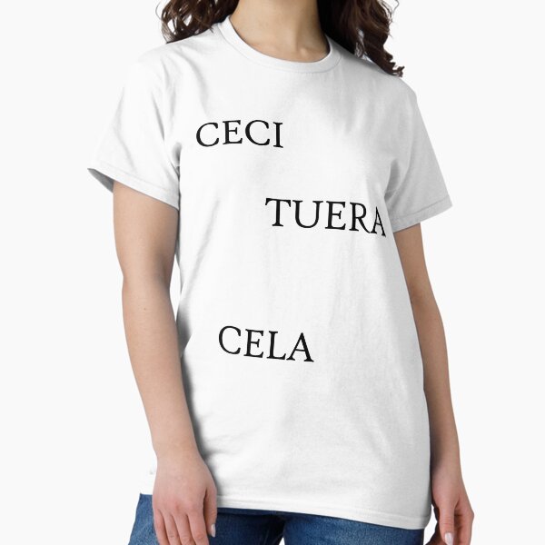 ceci tuera cela tシャツ ceci tuera cela tシャツ ceci tuera cela tシャツ Ceci tuera