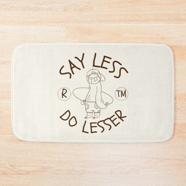 Item preview, Sloth say less designed and sold by Peerless-Prime.