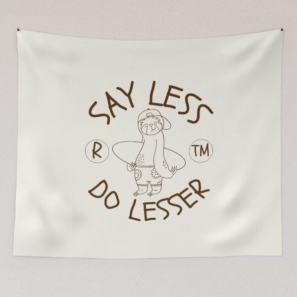 Item preview, Sloth say less designed and sold by Peerless-Prime.