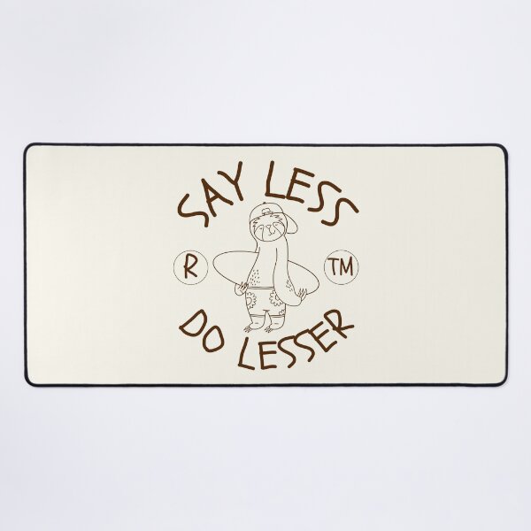 Item preview, Sloth say less designed and sold by Peerless-Prime.