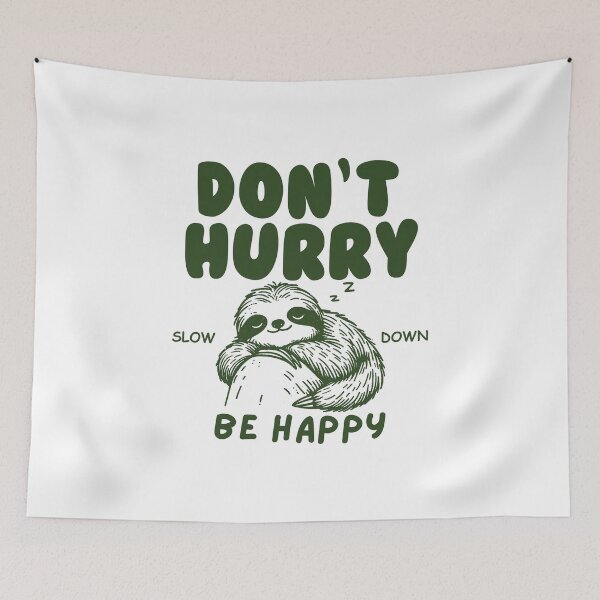 Item preview, Don't Hurry sloth designed and sold by Peerless-Prime.