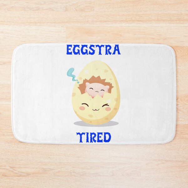 Item preview, EGGSTRA TIRED designed and sold by gogettadriptees.