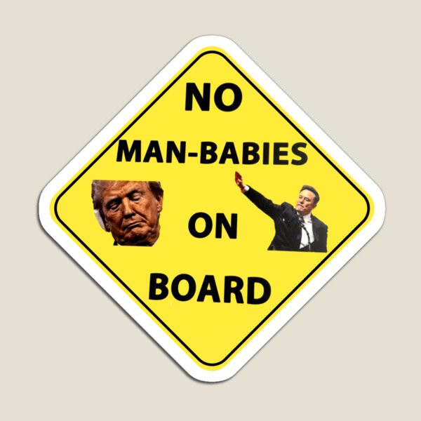 Item preview, No Man Babies On Board designed and sold by AbdoAbde.