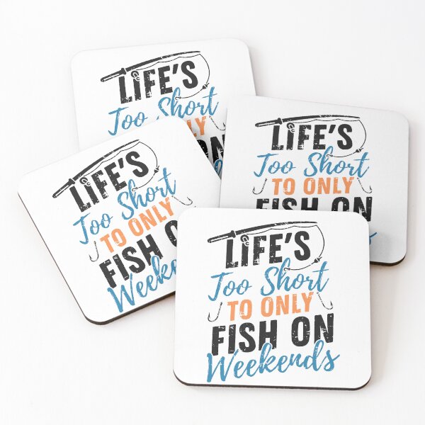 Item preview, Life's too short to only fish on weekends designed and sold by Sweetvoilet.