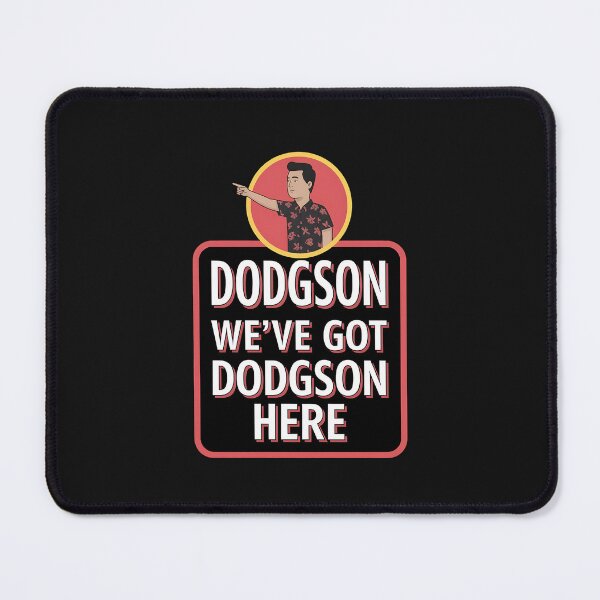 Item preview, We'Ve Got Dodgson Here designed and sold by Nekusa.