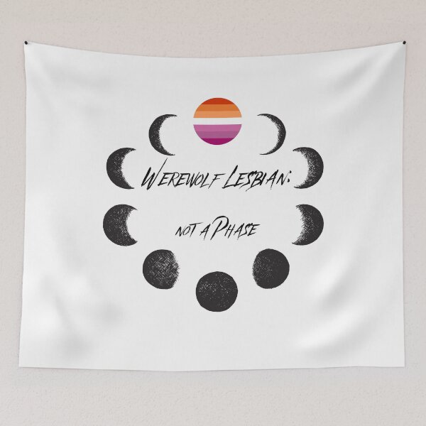 Item preview, Werewolf Lesbian: Not a Phase designed and sold by AngelicAdornments.