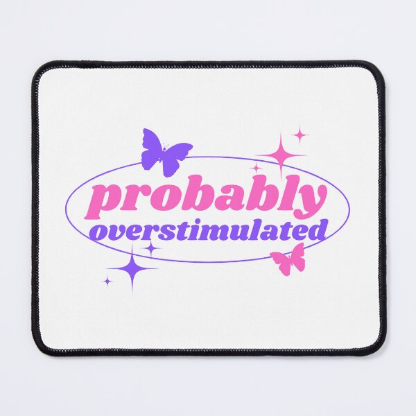 Item preview, probably overstimulated designed and sold by menheraaudino.