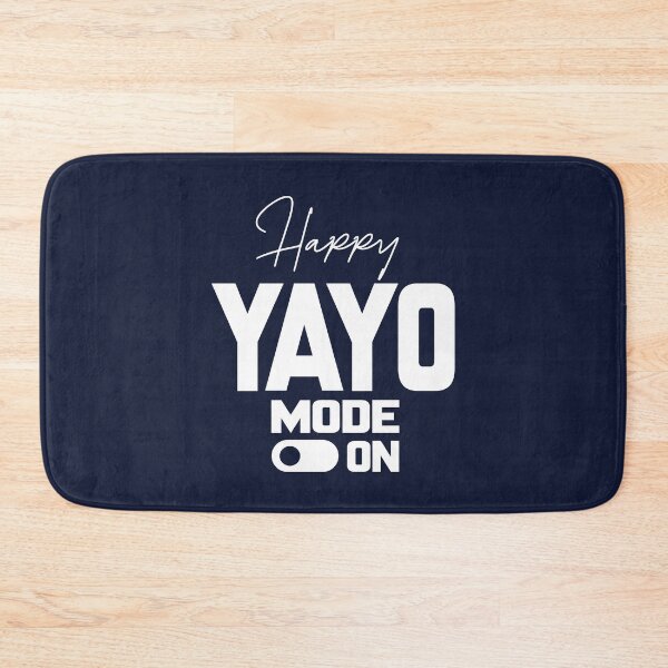 Item preview, Happy YAYO MODE ON, Unique designed and sold by villacreativa.