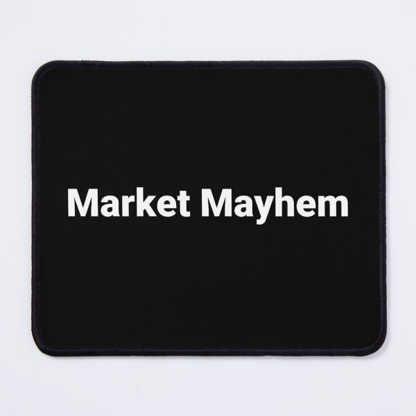 Item preview, Market Mayhem designed and sold by Text-based T-Shirts and Gifts.