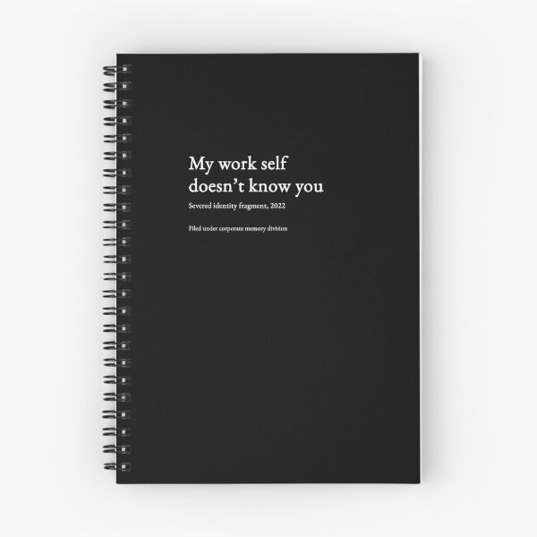 Item preview, My work self doesn’t know you - white type #12 designed and sold by loeeriestudio.