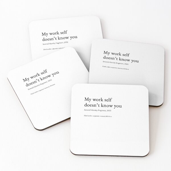 Item preview, My work self doesn’t know you - black type #12 designed and sold by loeeriestudio.
