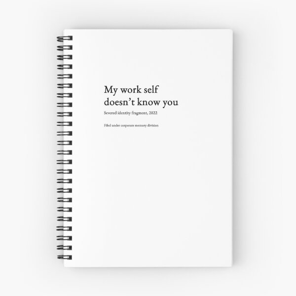 Item preview, My work self doesn’t know you - black type #12 designed and sold by loeeriestudio.