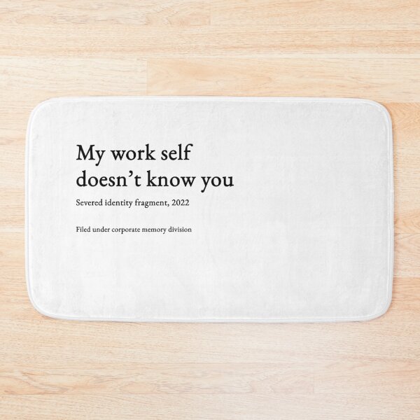 Item preview, My work self doesn’t know you - black type #12 designed and sold by loeeriestudio.